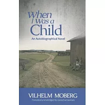 When I Was a Child： An Autobiographical Novel