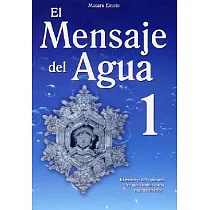 El mensaje del agua / The Message of the Water