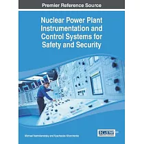 Nuclear Power Plant Instrumentation and Control Systems for Safety and Security