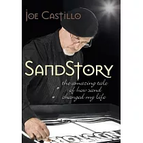 Sandstory： The Amazing Tale of How Sand Changed My Life