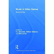 Music in Video Games: Studying Play