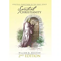 Spiritual Christianity： Spiritual Direction to the Holy Spirit