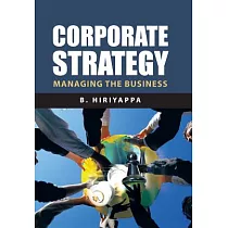 Corporate Strategy： Managing the Business