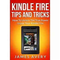 Kindle Fire Tips and Tricks