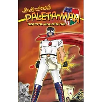 Las Aventuras De Paleta Man： Secreto Del Medallon De Oro