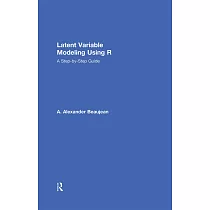 Latent Variable Modeling Using R： A Step─By─Step Guide
