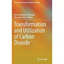 Transformation and Utilization of Carbon Dioxide