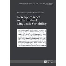 New Approaches to the Study of Linguistic Variability