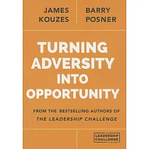 Turning Adversity into Opportunity