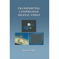 Transporting Compressed Digital Video