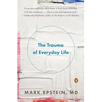 The Trauma of Everyday Life