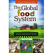 The Global Food System： Issues and Solutions