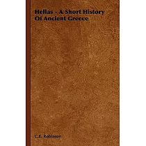 Hellas： A Short History of Ancient Greece