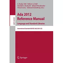 Ada 2012 Reference Manual： Language and Standard Libraries： International Standard ISO/IEC 8652/2012 (E)
