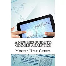 A Newbies Guide to Google Analytics