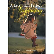 A Less Than Perfect Beginning