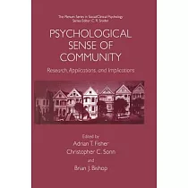 Psychological Sense of Community： Research， Applications， and Implications