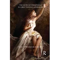 The Myth of Persephone in Girls’ Fantasy Literature