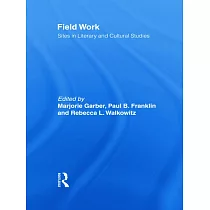 Field Work： Sites in Literary and Cultural Studies