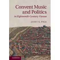 Convent Music and Politics in Eighteenth─Century Vienna