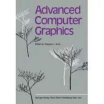 Advanced Computer Graphics： Proceedings of Computer Graphics Tokyo ’86