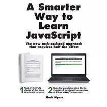 A Smarter Way to Learn Javascript： The New Approach That Uses Technology to Cut Your Effort in Half