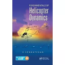 Fundamentals of Helicopter Dynamics