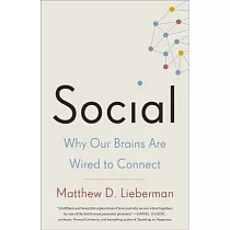 Social： Why Our Brains Are Wired to Connect
