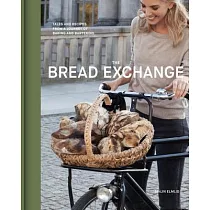 The Bread Exchange： Tales and Recipes from a Journey of Baking and Bartering