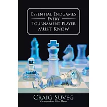 Essential Endgames Every Tournament Player Must Know