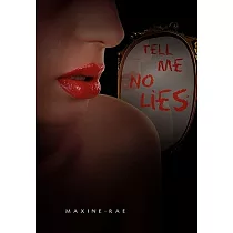 Tell Me No Lies