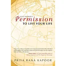 Give Yourself Permission to Live Your Life