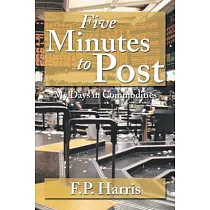 Five Minutes to Post： My Days in Commodities