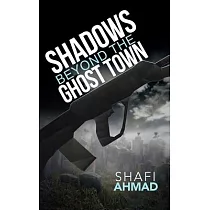 Shadows Beyond the Ghost Town
