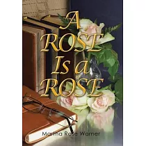 A Rose Is a Rose