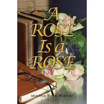 A Rose Is a Rose