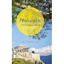 Philosophy： A Path With Heart