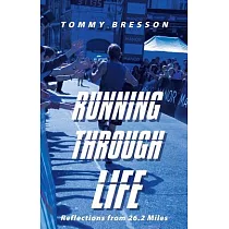 Running Through Life： Reflections from 26.2 Miles