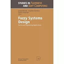 Fuzzy Systems Design： Social and Engineering Applications