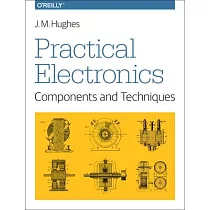 Practical Electronics： Components and Techniques