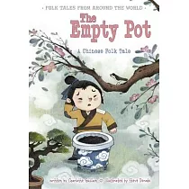 The Empty Pot： A Chinese Folk Tale