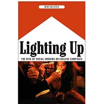 Lighting Up： The Rise of Social Smoking on College Campuses