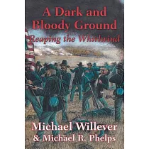 A Dark and Bloody Ground： Reaping the Whirlwind