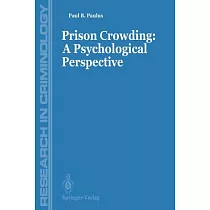 Prisons Crowding： A Psychological Perspective
