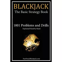 Blackjack： The Basic Strategy Book ─ 1001 Problems and Drills