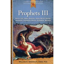 Prophets III： Hosea， Joel， Amos， Obadiah， Jonah， Micah， Nahum， Habakkuk， Zepphaniah， Haggai， Zechariah， Malachi