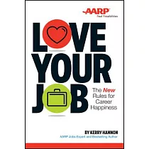 Love Your Job： The New Rules for Career Happiness