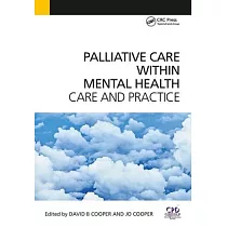 Palliative Care Within Mental Health： Care and Practice