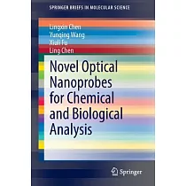 Novel Optical Nanoprobes for Chemical and Biological Analysis