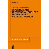 Expletive and Referential Subject Pronouns in Medieval French